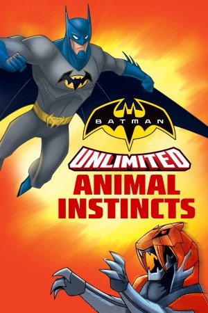 Xem phim Batman Unlimited: Bản Năng Thú Tính