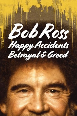 Xem phim Bob Ross: Bất ngờ thú vị, phản bội và lòng tham