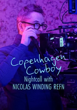 Xem phim Cao bồi Copenhagen: Trò chuyện đêm với Nicolas Winding Refn