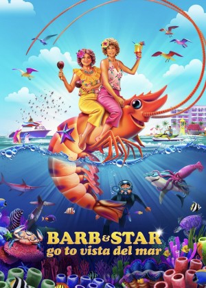 Xem phim Cuộc Phiêu Lưu Của Barb Và Star: Đường Đến Vista Del Mar