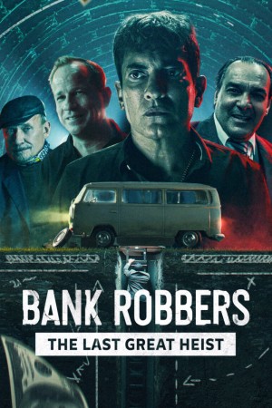 Xem phim Cướp ngân hàng: Phi vụ lịch sử Buenos Aires