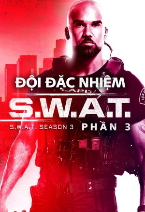 Xem phim Đội Đặc Nhiệm SWAT (Phần 3)