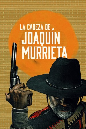 Xem phim Người Đứng Đầu Joaquín Murrieta