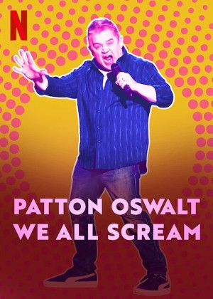 Xem phim Patton Oswalt: Chúng ta cùng gào thét