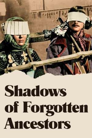 Xem phim Shadows of Forgotten Ancestors