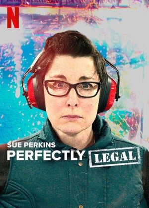 Xem phim Sue Perkins: Hoàn toàn hợp pháp