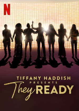 Xem phim Tiffany Haddish giới thiệu: Họ đã sẵn sàng (Phần 1)