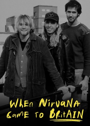 Xem phim When Nirvana Came to Britain